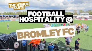 Bromley FC hospitality  REVIEWED 👀 [upl. by Lisle]