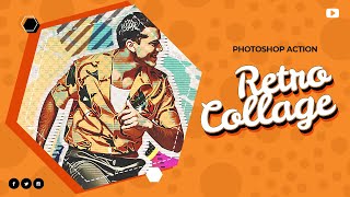 Retro Collage  Photoshop Action Tutorial [upl. by Ossie]