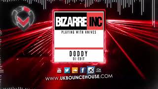 Bizarre Inc  Playing With Knives Doddy DJ Edit 2023 FREE DOWNLOAD [upl. by Ahsote]