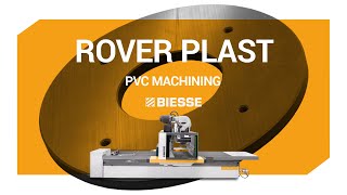 Biesse Rover Plast  PVC Machining [upl. by Cristoforo]