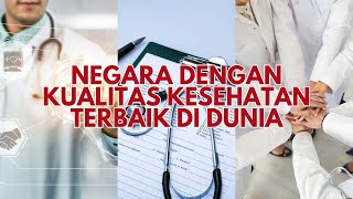 Negara dengan Kualitas Kesehatan Terbaik Indonesia bpjs funfacts indonesia [upl. by Enrico470]