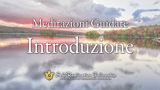 Introduzione alle meditazioni guidate [upl. by Baras]