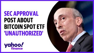 Spot Bitcoin ETF approval post by SECGov was unauthorized [upl. by Ailam]