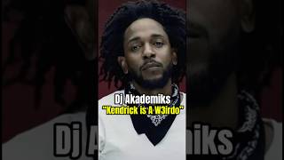 Dj Akademiks Slanders Kendrick Lamar [upl. by Rokach]