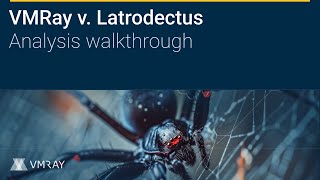 Vmray vs Latrodectus An analysis walkthrough [upl. by Kery]