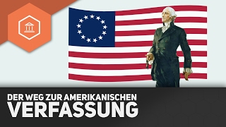 Der Weg zur Verfassung amp Föderalisten vsRepublikaner  Die Amerikanische Revolution [upl. by Khalsa151]