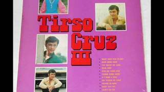 Tirso Cruz III  What Have You To Say Full Version HD [upl. by Acim821]