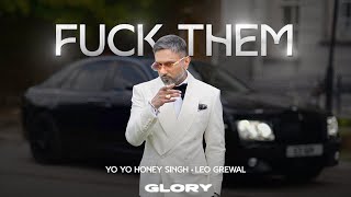 FK Them Visualizer Yo Yo Honey Singh  Leo Grewal  GLORY  Bhushan Kumar [upl. by Annaed]