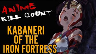 Kabaneri of the Iron Fortress  Battle of Unato 2019 ANIME KILL COUNT [upl. by Grete]