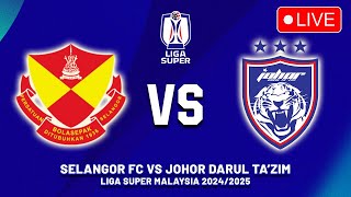 🔴 SELANGOR FC VS JOHOR DARUL TAZIM JADUAL SIARAN LANGSUNG LIGA SUPER MALAYSIA 202425 MALAM INI [upl. by Iddet553]