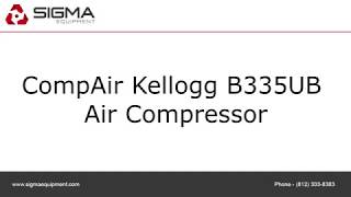 CompAir Kellogg B335UB Air Compressor [upl. by Dennett694]