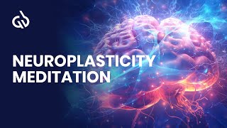 Heal Your Brain Neuroplasticity Meditation Brain Calming Music [upl. by Aerdnaeel]