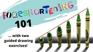 Foreshortening 101 with two guided drawing exercises [upl. by Diaz]