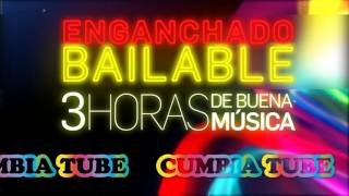 Enganchado Bailable  3 HORAS DE CUMBIA  CumbiaTube [upl. by Merilee]