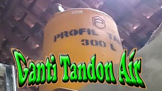 Ganti Tandon Air [upl. by Pandora663]