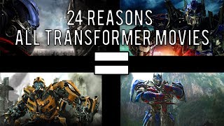 24 Reasons All Transformers Movies Are The Same [upl. by Davine]