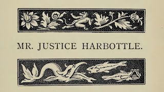 Le Fanu Mr Justice Harbottle [upl. by Ingraham]