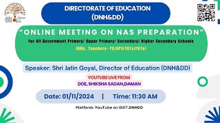 NAS Preparation I All Govt PrimaryUpper PrimarySecondaryHigher Secondary School Date01112024 [upl. by Tyne]