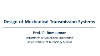 Design of Mechanical Transmission Systems [upl. by Lennad]