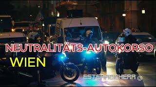 quotFRIEDEN amp NEUTRALITÄTSKONVIOquot Wien  Polizeieinsatz [upl. by Nirek]