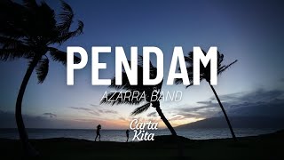 Pendam  Azarra Band Lyrics [upl. by Akel]