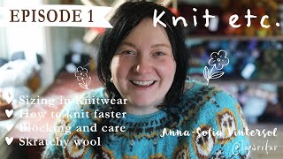 Knit etc  Episode 1 [upl. by Boothman508]