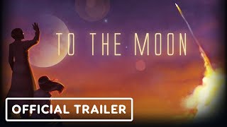 To the Moon  Official Console Launch Trailer [upl. by Tade]