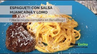 ESPAGUETI CON SALSA HUANCAINA Y LOMO  RECETAS RENA WARE [upl. by Aicilaf131]