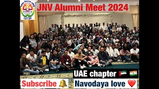 JNV alumni meet 2024  UAE chapter Sharjah  UAE [upl. by Onirefez68]