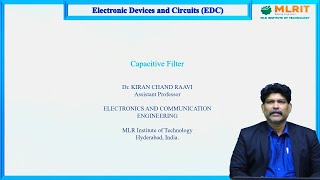 LEC13Electronic Devices and Circuits  Capacitive Filters By Dr Kiran Chand Raavi [upl. by Nomannic]