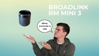 Broadlink RM MINI 3  Análisis completo ¡Controla la tele el aire acondicionado y más [upl. by Aztinay283]