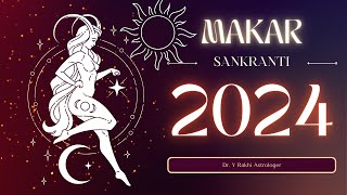 Makar sankranti 2024  Dr Y Rakhi Astrologer [upl. by Eignav485]