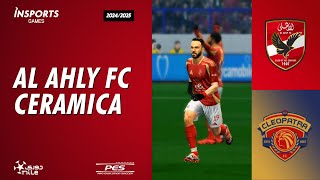 Al Ahly vs Ceramica Cleopatra  Egyptian Nile League 202425 [upl. by Nnaitsirhc]