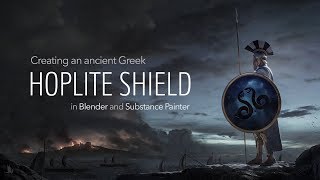 Creating an Ancient Greek Hoplite Shield in Blender and Substance Painter 01 Overview [upl. by Ewens675]