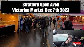 Stratford Upon Avon Victorian Market Dec 7th 2023 [upl. by Syman]