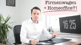 Firmenwagen im HOMEOFFICE  1Versteuerung [upl. by Aroz]