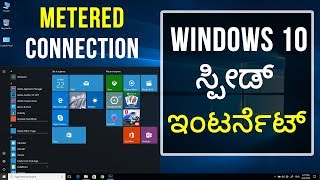 Speed up Internet with Metered Connection in Windows 10 Laptop Computer  Pc  Kannada [upl. by Anaiviv]