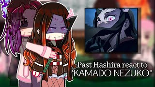 🍡 Past Hashira react to °Nezuko Kamado° Kimetsu No Yaiba English  Indonesia Request [upl. by Eneg]