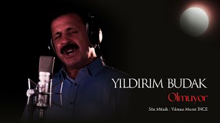 Yıldırım Budak  Olmuyor  © 2024 [upl. by Lipski]