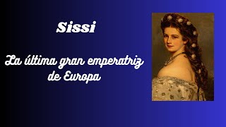 Sissi Emperatriz [upl. by Fabrin]