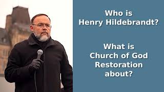 Who is Henry Hildebrandt of Church of God Restoration [upl. by Ocirled]