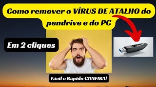 Como REMOVER o VíRUS DE ATALHO no pendrive e no PC e recuperar os arquIvos Fácil e rápido [upl. by Nareik]