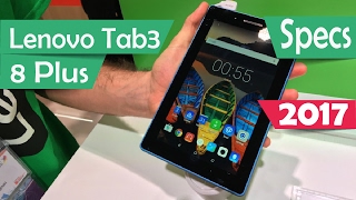 Lenovo Tab3 8 Plus  Specs 2017  New [upl. by Thirzi226]