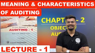 Meaning amp Characteristics of Auditing  Auditing  Bcom Sem 4  Lecture 1  Gujarat University  UGT [upl. by Jeffy316]