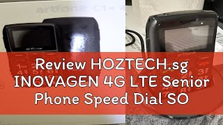 Review HOZTECHsg INOVAGEN 4G LTE Senior Phone Speed Dial SOS keyWith Charging DockBig DisplayTo [upl. by Anear499]