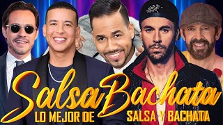 LO MEJOR DE SALSA Y BACHATA  Marc Anthony Enrique Iglesias Romeo Santos Juan Luis Guerra y Mas [upl. by Ennazzus297]