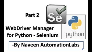 Python WebDriverManager with Selenium  Cross Browser Testing  Part 2 [upl. by Hoppe331]