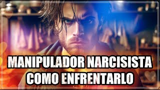 10 Maneras Efectivas de Enfrentar a un Manipulador Narcisista [upl. by Chaunce326]