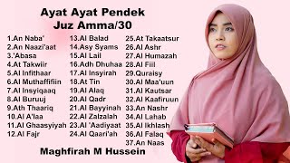 Ayat  Ayat Pendek Juz 30 Full  Juz Amma Maghfirah M Hussein [upl. by Adilen]