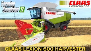 Farming Simulator 17 CLAAS LEXION 600 HARVESTER [upl. by Heti312]